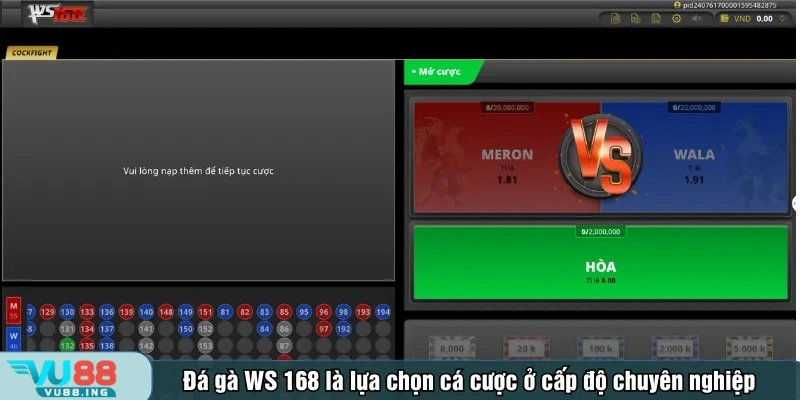 Đá gà WS 168 là lựa chọn cá cược ở cấp độ chuyên nghiệp